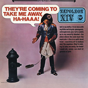 LP「THEY'RE COMING TO TAKE ME AWAY, HA-HAAA!」NAPOLEON XIV